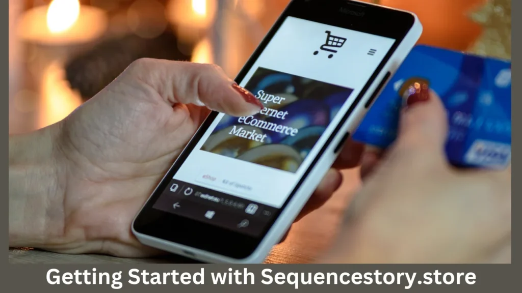 Getting Started with Sequencestory.store