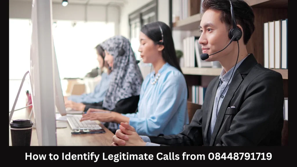 How to Identify Legitimate Calls from 08448791719