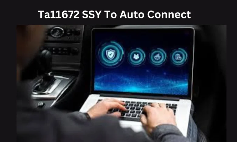 ta11672 ssy to auto connect